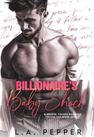Billionaire’s Baby Shock by L.A. Pepper