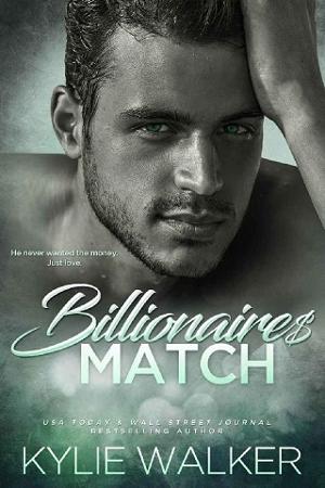 Billionaire’s Match by Kylie Walker