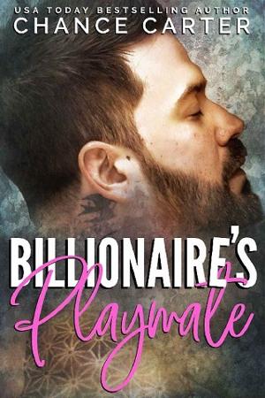 Billionaire’s Playmate by Chance Carter