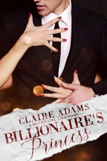 Billionaire’s Princess by Claire Adams