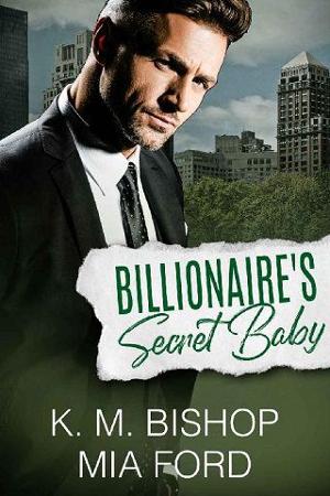 Billionaire’s Secret Baby by Mia Ford