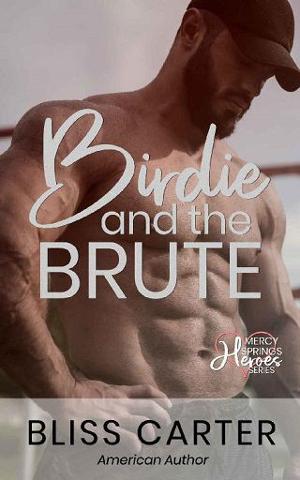 Birdie and the Brute by Bliss Carter