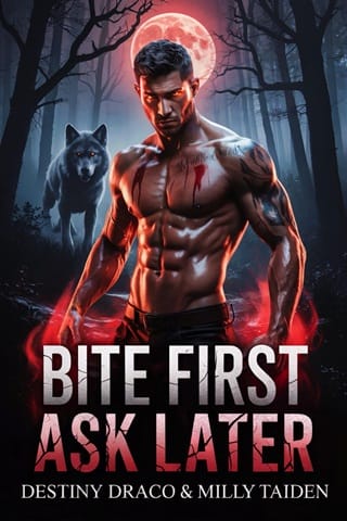 Bite First, Ask Later by Destiny Draco