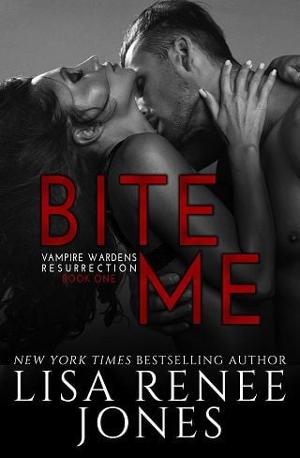 Bite Me by Lisa Renee Jones