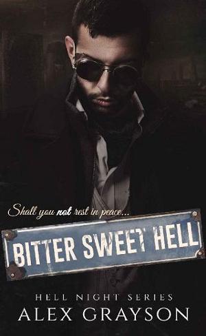 Bitter Sweet Hell by Alex Grayson