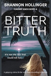 Bitter Truth by Shannon Hollinger