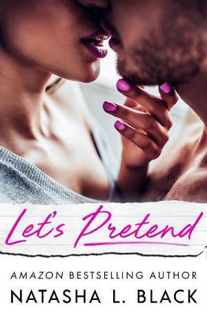 Let’s Pretend by Natasha L. Black