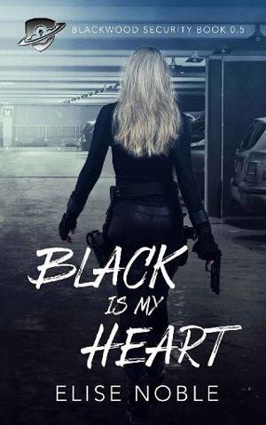 Black is My Heart by Elise Noble