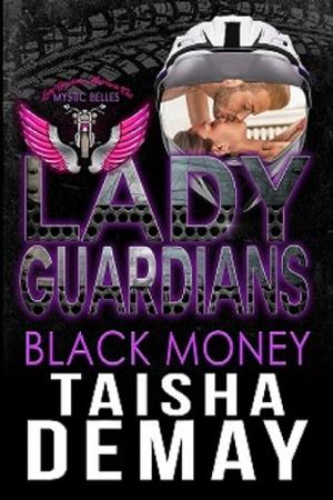 Black Money by Taisha Demay