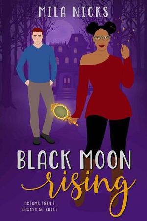 Black Moon Rising by Mila Nicks