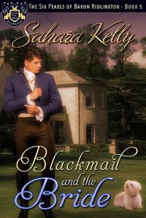 Blackmail & the Bride by Sahara Kelly