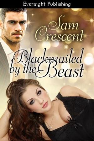 Blackmailed by the Beast by Sam Crescent