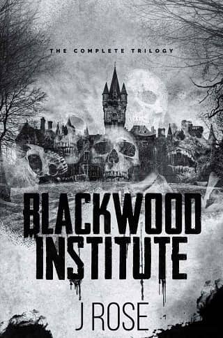 Blackwood Institute: The Complete Trilogy by J Rose