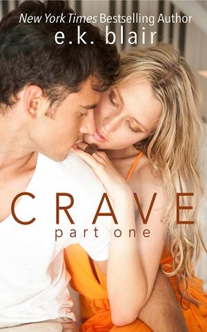 Crave: Part One by E.K. Blair