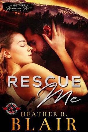 Rescue Me by Heather R. Blair