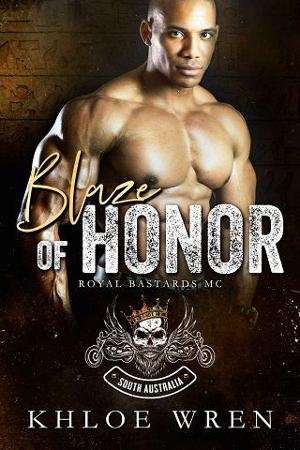 Blaze of Honor by Khloe Wren