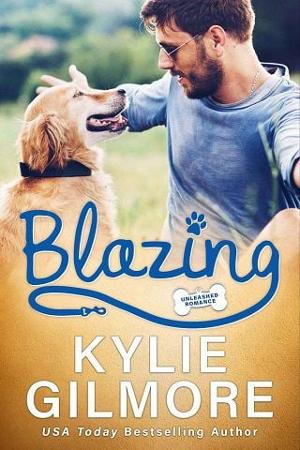 Blazing by Kylie Gilmore