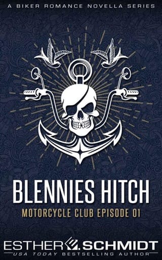 Blennies Hitch Motorcycle Club Ep. 01 by Esther E. Schmidt