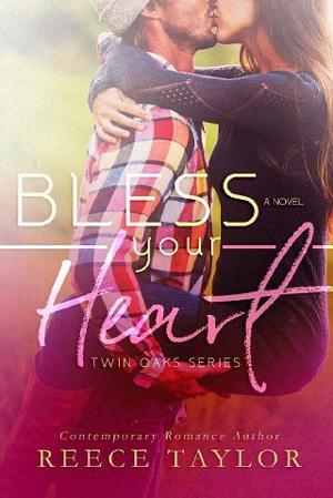 Bless Your Heart by Reece Taylor