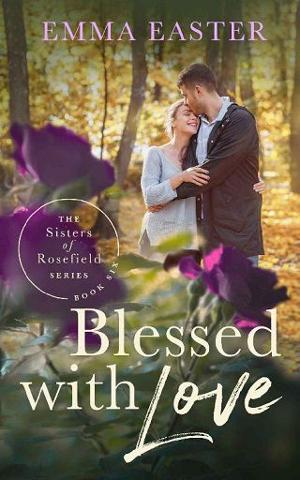 Blessed With Love by Emma Easter