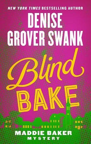 Blind Bake by Denise Grover Swank