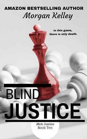Blind Justice by Morgan Kelley