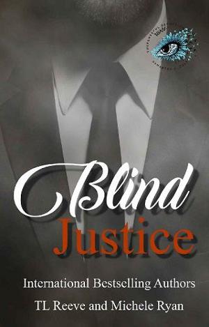 Blind Justice by TL Reeve