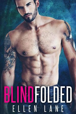 Blindfolded by Ellen Lane
