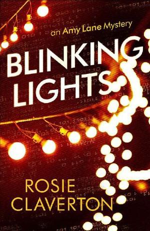 Blinking Lights by Rosie Claverton
