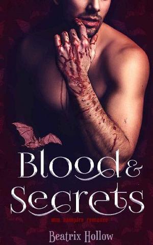 Blood and Secrets by Beatrix Hollow