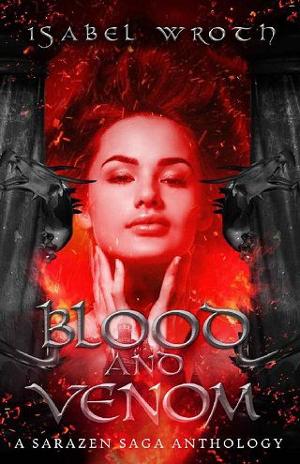 Blood and Venom by Isabel Wroth