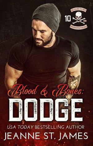 Blood & Bones: Dodge by Jeanne St. James