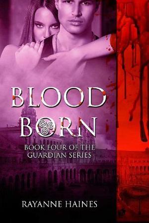Blood Born by Rayanne Haines