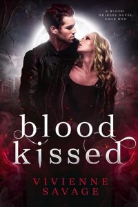 Blood Kissed by Vivienne Savage
