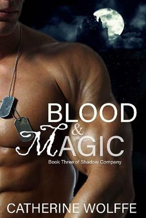 Blood & Magic by Catherine Wolffe
