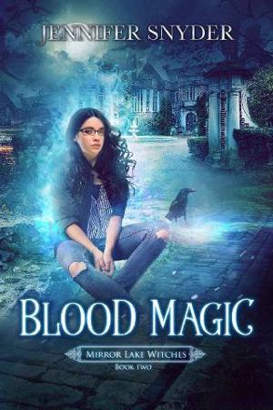 Blood Magic by Jennifer Snyder