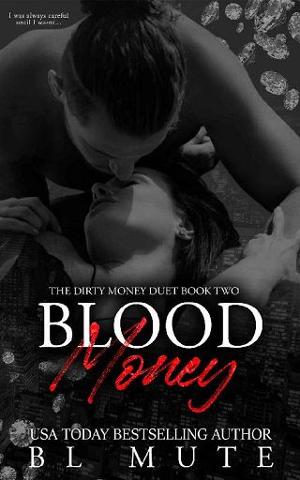 Blood Money by BL Mute