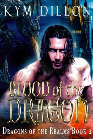 Blood of the Dragon by Kym Dillon