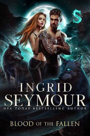 Blood of the Fallen by Ingrid Seymour