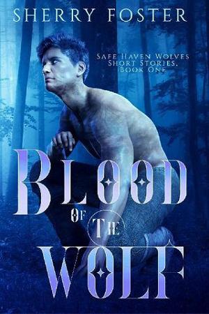 Blood of the Wolf by Sherry Foster