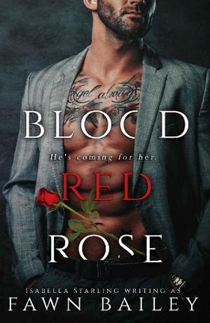 Blood Red Rose by Fawn Bailey