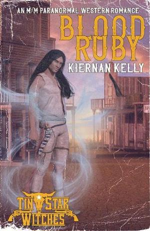 Blood Ruby by Kiernan Kelly