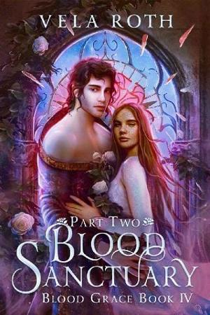 Blood Sanctuary, Part Two by Vela Roth