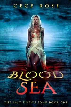 Blood Sea by Cece Rose