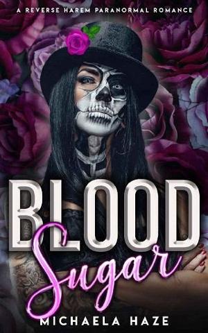 Blood Sugar by Michaela Haze