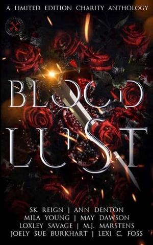 Bloodlust: An Anthology by M.J. Marstens