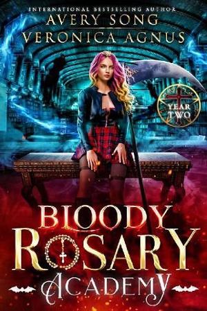 Bloody Rosary Academy, Year Two by Avery Song