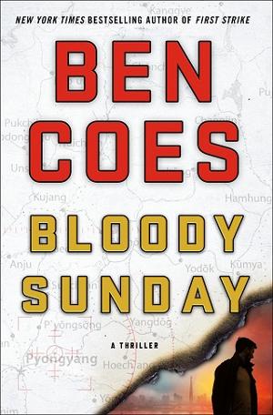 Bloody Sunday by Ben Coes