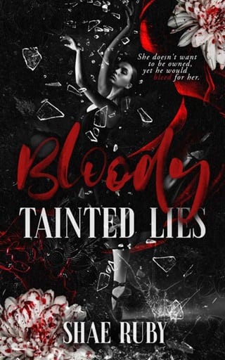 Bloody Tainted Lies by Shae Ruby