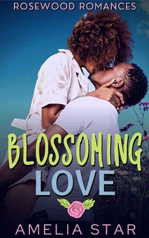 Blossoming Love by Amelia Star